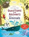 Lift the Flap Questions & Answers about Animals (Questions and Answers)