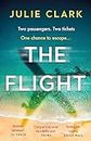 The Flight: An absolutely heart-stopping psychological thriller with a twist you won't see coming