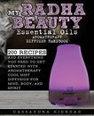 Manual difusor de aromaterapia aceites esenciales My Radha Beauty: 200 recetas a...