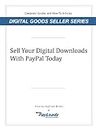 Sell Your Digital Downloads With Paypal Today