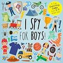 I Spy - For Boys!: A Fun Guessing Game for 3-5 Year Olds (I Spy Book Collection for Kids)