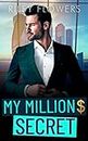 My Million Dollar Secret: Ein Enemies to Lovers - Liebesroman (Secret Lovestories 4)
