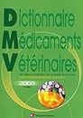 DICTIONNAIRE MEDICAMENTS VETERINAIRES ET DES PRODUITS DE SANTE ANIMALE 2003 12EM (0000)