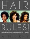 ¡Reglas para el cabello!: The Ultimate Hair-Care Guide para mujeres con rizado, rizado o...