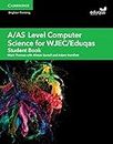 A/AS Level Computer Science for WJEC/Eduqas Student Book (A Level Comp 2 Computer Science WJEC/Eduqas)