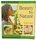 Beauty By Nature: Natural Beauty and Body Care