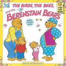 Berenstain Bears & The Birds, The Bees, And The Berenstain Bears