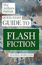 The Authors Publish Quick-Start Guide to Flash Fiction