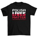 Polish Lives Matter Pierogi T-Shirt Poland Pride Polska Tee Men Women