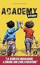 Academy Story - Tome 2
