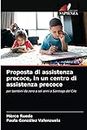 Proposta di assistenza precoce, in un centro di assistenza precoce: per bambini da zero a sei anni a Santiago del Cile