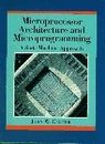 Microprocessor Architecture and Microprogramming: A State Machine Approach by John W. Carter (1995-08-01)
