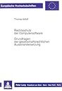 Rechtsschutz der Computersoftware - Grundfragen der gesellschaftsrechtlichen Auseinandersetzung (Europäische Hochschulschriften Recht) (German Edition)