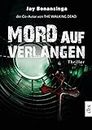 Mord auf Verlangen: Vom Co-Autor von The Walking Dead (German Edition)