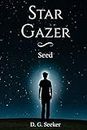 Star Gazer: Seed: 1