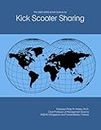 The 2025-2030 World Outlook for Kick Scooter Sharing