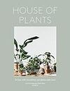 House of Plants: Living with Succulents, Air Plants and Cacti: Living with Succulents, Air Plants and Cacti