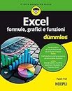 Excel. Formule, grafici e funzioni for dummies