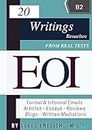 20 MODELOS RESUELTOS WRITING EOI B2 (SERIE LIBROS PARA APROBAR LA EOI) (English Edition)
