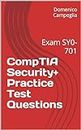 CompTIA Security+ Practice Test Questions: Exam SY0-701 (Manuali per la Sicurezza Informatica) (English Edition)
