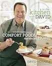 In the Kitchen with David: QVC's Resident Foodie Presents Comfort Foods That Take You Home: A Cookbook