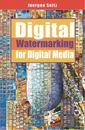 Digital Watermarking for Digital Media (Relié)