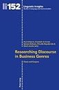 Researching Discourse in Business Genres: Cases and Corpora (Linguistic Insights) (2012-03-21)