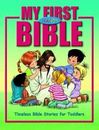 My First Handy Bible: Timeless Bible Stories for Toddlers by Olesen, Cecilie
