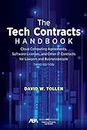 The Tech Contracts Handbook: Cloud Computing Agreements, Software Licenses, and Other IT Contracts for Lawyers and Businesspeople, Third Edition