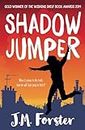 Shadow Jumper: A mystery adventure book for children and teens aged 10-14 (A Shadow Jumper Mystery Adventure, Band 1)