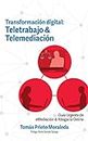 TRANSFORMACIÓN DIGITAL: Mediación Electrónica & ODRs: “Guía de eMediación y Abogacía Online” (Spanish Edition)