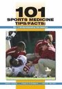 101 Sports Medicine Tips/Facts, Volume 1 : Understanding the Basics by Robert...