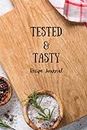 Tested & Tasty: Recipe Journal