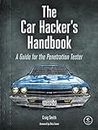 The Car Hacker's Handbook: A Guide for the Penetration Tester (English Edition)