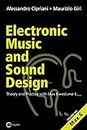 Electronic music and sound design. Theory and practice with Max and MSP (Vol. 1)