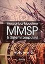 MMSP. Meccanica, Macchine & Sistemi Propulsivi (Vol. 3)