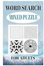 Word Search Mixed Puzzle: book search for adults:Variety of Puzzles to Keep Your Mind Healthy