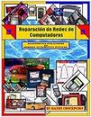 Reparación de Redes de Computadoras Automotrices: Estrategias de Diagnóstico de Sistemas Automotrices Modernos (Spanish Edition)