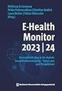E-Health Monitor 2023/24: Deutschlands Weg in die digitale Gesundheitsversorgung – Status quo und Perspektiven
