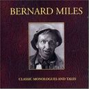 Bernard Miles Classic Monologues and Tales (CD) Album