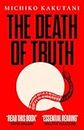 The Death of Truth (English Edition)