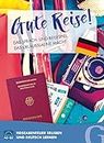 Gute Reise! das Sprach- Und Reisespiel, das Urlaubslaune Macht: Reiseabenteuer erleben und Deutsch lernen / Sprachspiel