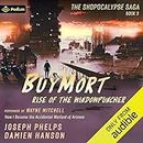 BuyMort: Rise of the Window Puncher: How I Became the Accidental Warlord of Arizona: Shopocalypse Saga, Book 3