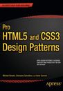 Pro HTML5 and CSS3 Design Patterns (Expert's Voice in Web Develo