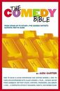 The Comedy Bible: From Stand-Up to Sitcom--The Comedy Writer's Ultimate How...