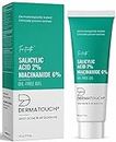 Dermatouch Salicylic Acid 2% Niacinamide 6% Anti-Acne Oil-Free Gel For Active Acne, Oil Balancing, Pore Tightening - 30G