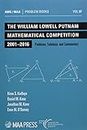 The William Lowell Putnam Mathematical Competition 2001-2016: Problems, Solutions, and Commentary (Problem Books)