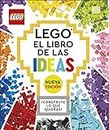 Lego El libro de las ideas Nueva edición: ¡Construye lo que quieras¡