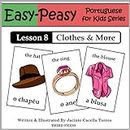 Portuguese Lesson 8: Clothes, Shoes, Jewelry & Accessories (Easy-Peasy Portuguese for Kids)