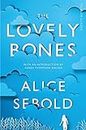 The Lovely Bones: Winner of The National Book Awards Richard and Judy Best Read of the Year 2004, and The Specsavers Platinum Bestseller Award 2017 (Picador Classic)